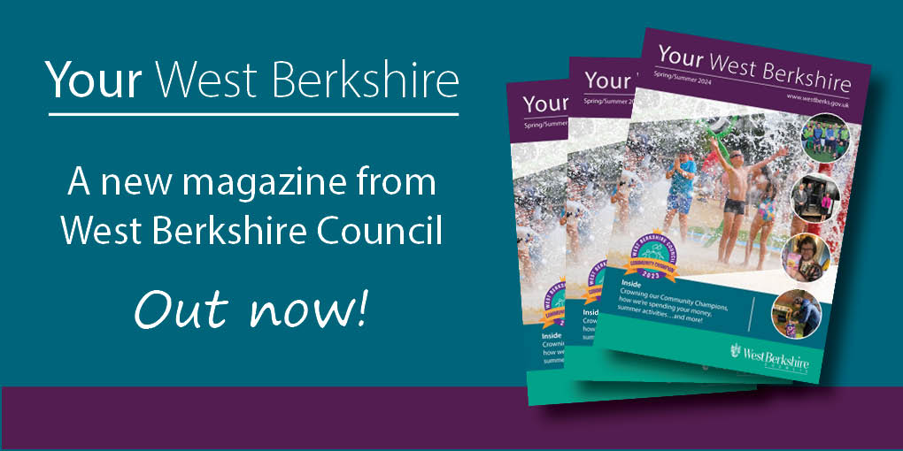 Your West Berkshire is a new magazine bringing you news and events from West Berkshire Council. Through this magazine we will be sharing more about our work, our achievements and the services which we provide throughout the district every single day. 🆕westberks.gov.uk/your-west-berk…