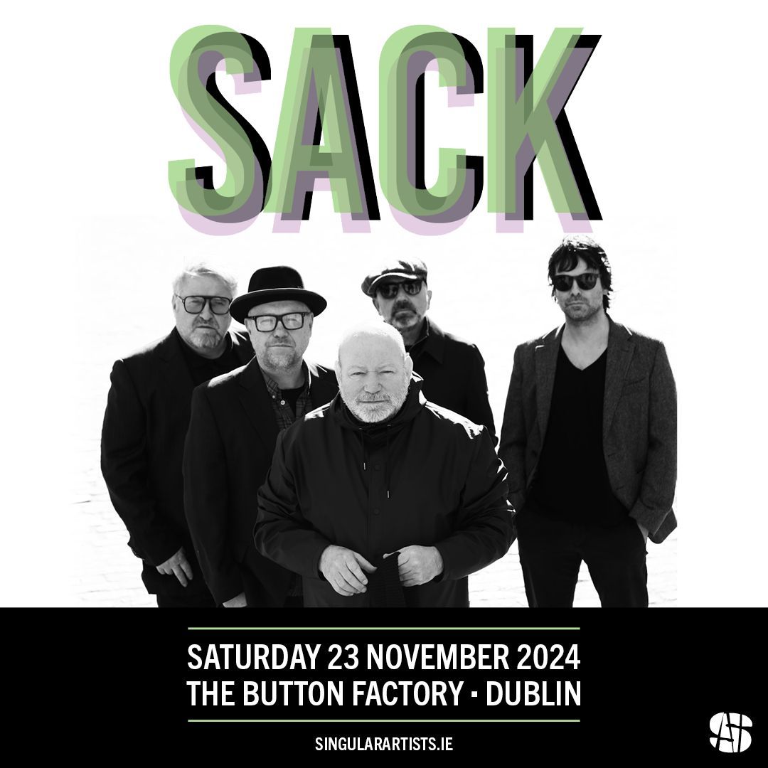 NEW : @Sacktheband The local legends return !! @ButtonFactory22 || Dublin Saturday, 23rd Nov 2024 On sale this Friday 3rd May at 10am TIX + MORE ⬇️ singularartists.ie/show/sack-2024/ New single: 'Wake Up People' drops on Friday, 10th May