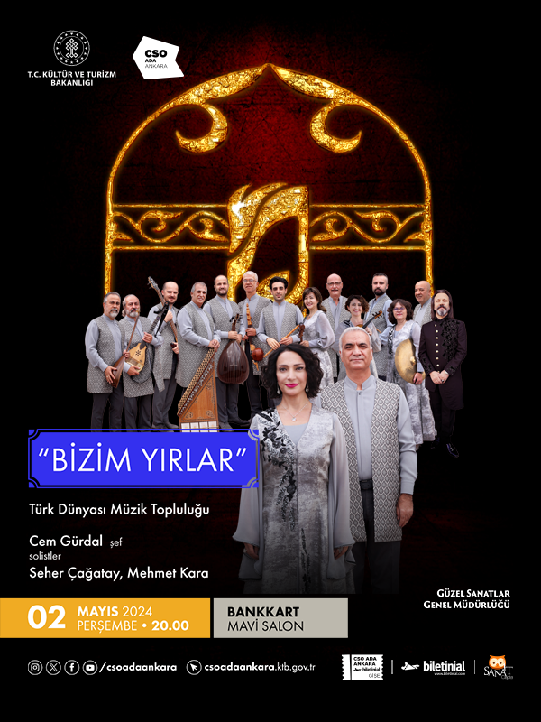 'Türk Dünyası Müzik Topluluğu' 'Bizim Yırlar' ⏱️ 2 Mayıs Perşembe, 20:00 📍CSO ADA ANKARA Bankkart Mavi Salon Biletlere @sanatcepte uygulamamız ile biletinial.com/tr-tr/muzik/bi… ulaşabilirsiniz.