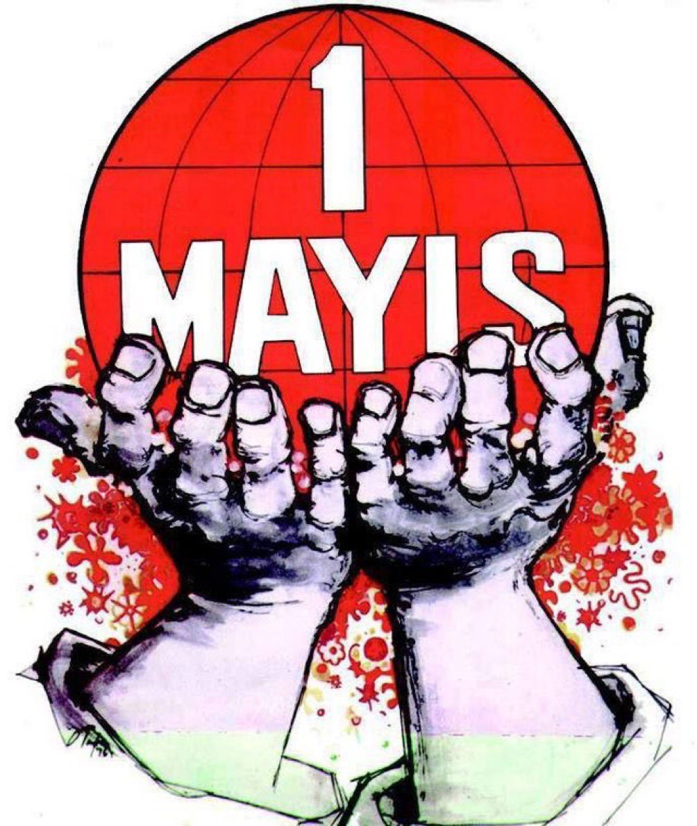 1 Mayıs Emek ve Dayanışma Günü Kutlu Olsun. #1Mayıs