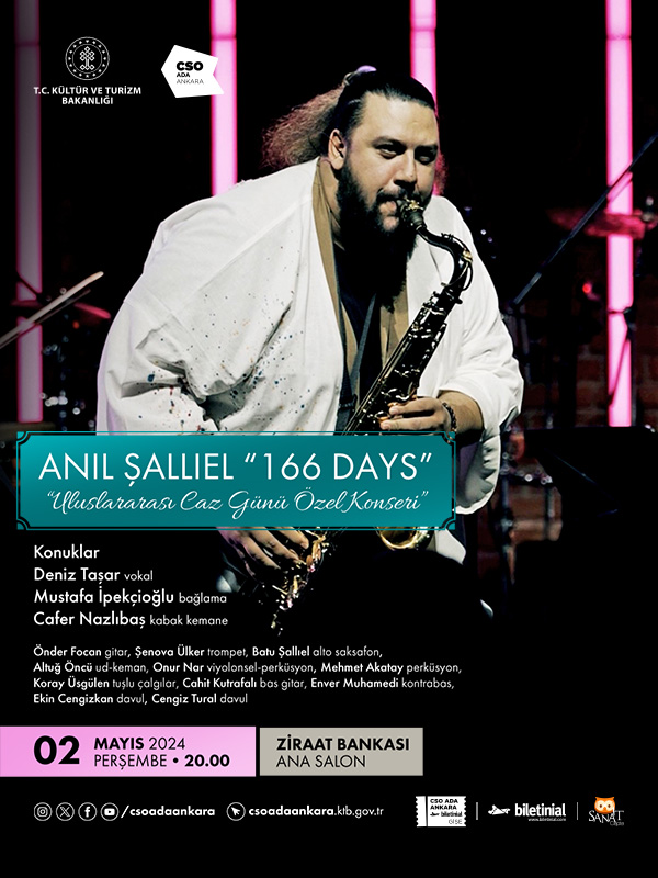 'Uluslararası Caz Günü Özel Konseri' 'Anıl Şallıel '166 Days'' ⏱️ 2 Mayıs Perşembe, 20:00 📍CSO ADA ANKARA Ziraat Bankası Ana Salon Biletlere @sanatcepte uygulamamız ile biletinial.com/tr-tr/muzik/an… ulaşabilirsiniz.