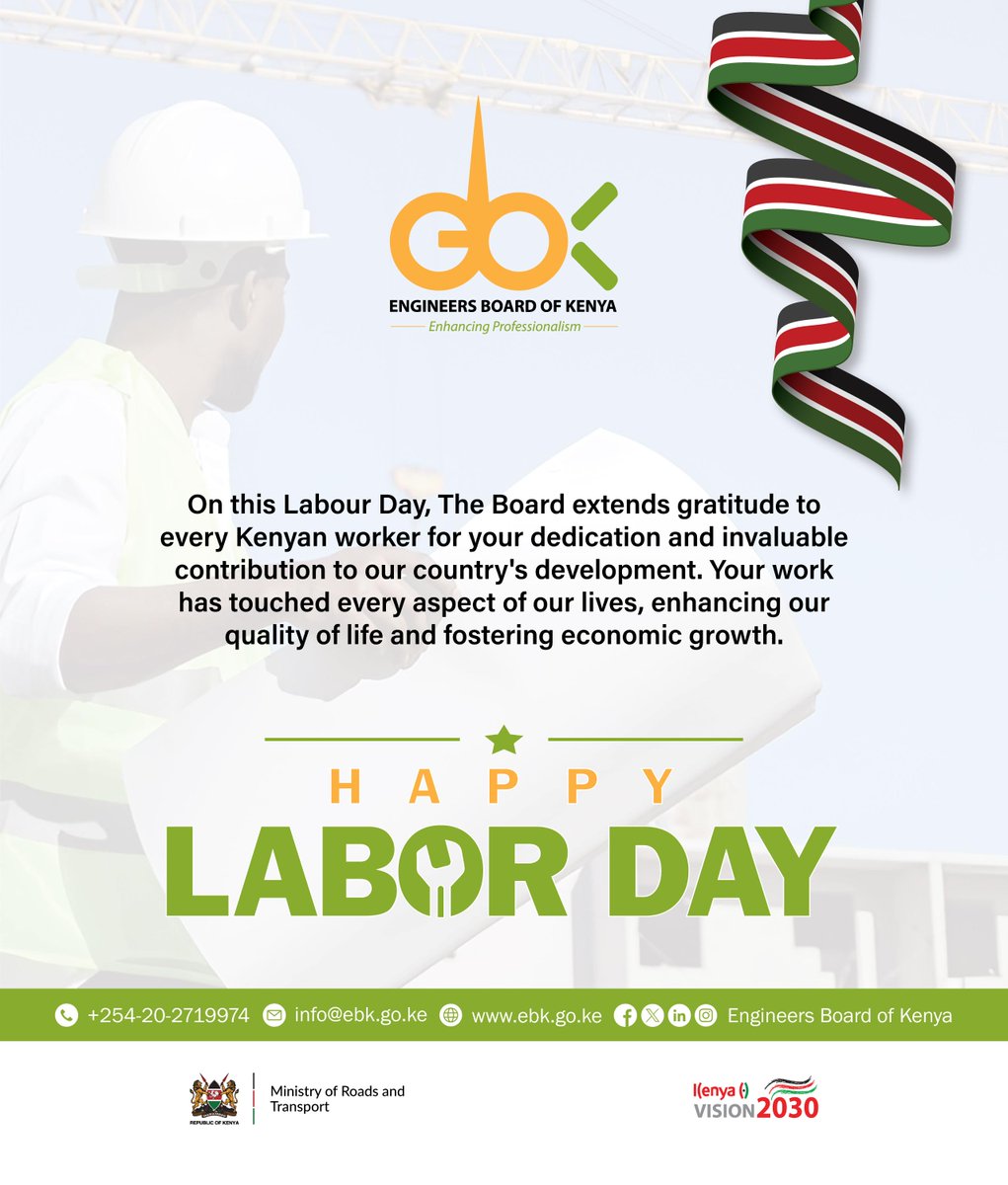 Blessed Labour Day: The Board of Directors, Management and Staff of the @EngineersBoard wish all workers a Happy Labour Day. @TransportKE @Roads_KE @EngEKMwongera @Eng_MaggieOgai @TheIEK @ACEK1968