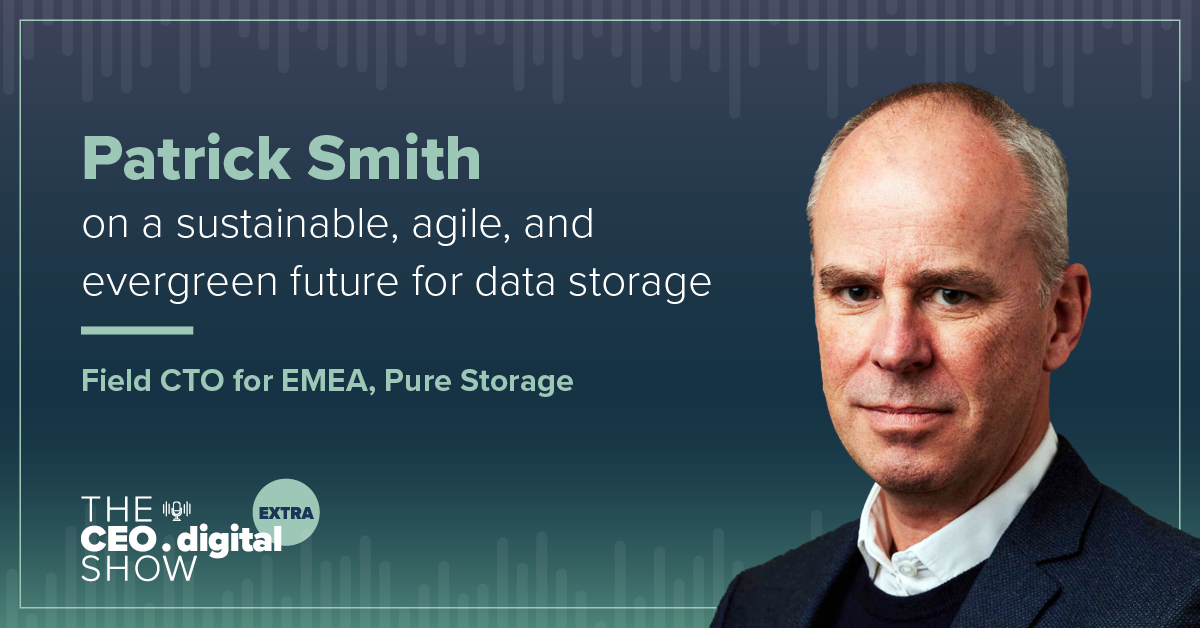 Field CTO for EMEA at <a href="/PureStorage/">Pure Storage</a>, Patrick Smith, is back on The CEO.digital Show! 

With trademark assurance, Patrick talks trends, problems, and the sustainable forecasts of modern data storage. 

And it's all yours to enjoy, right here: bit.ly/3UFfsEs