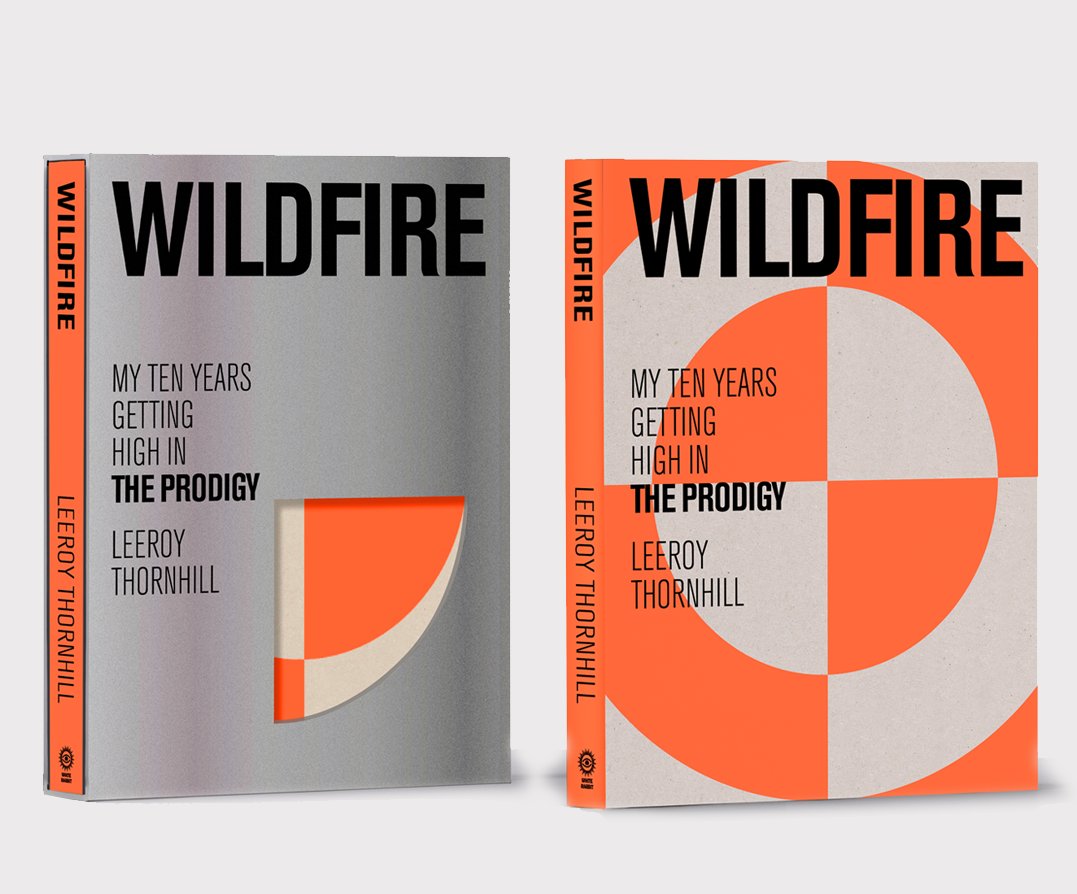 Just Announced: @LeeroyThornhill - Wildfire: My Ten Years Getting High in the Prodigy @WhiteRabbitBks l8r.it/Lb9f + Limited signed deluxe hardback in slipcase + Includes 4 photographic prints of unseen images of original Prodigy members from Leeroy’s archive