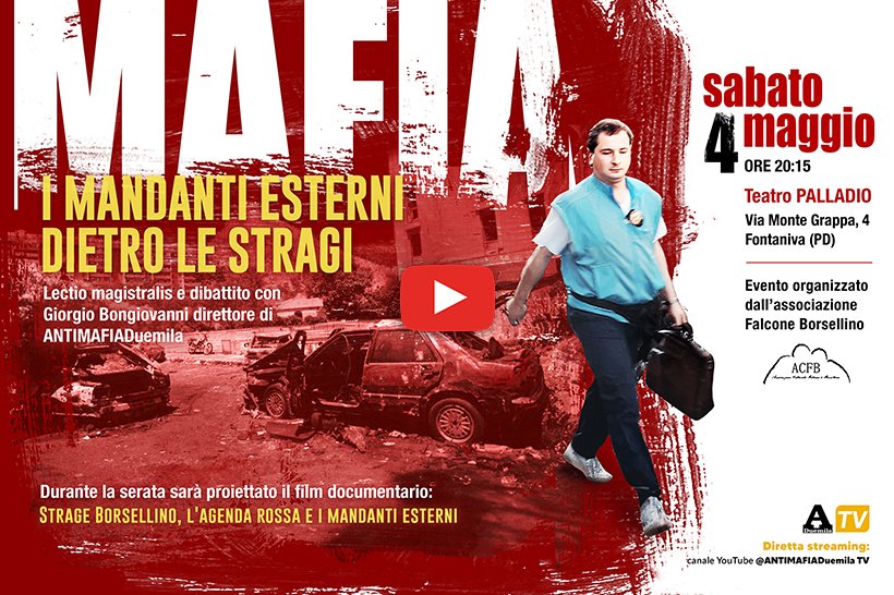 Fontaniva, 4 Maggio - ''Mafia: i mandanti esterni delle stragi'' antimafiaduemila.com/la-rivista/edi…