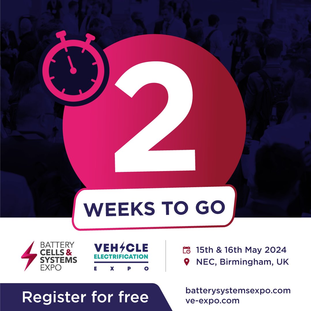 Just 2 weeks to go until @BatteryCellExpo and @VeExpo takes place, 15th & 16th May at NEC, Birmingham, UK. 🙌 Register for FREE: vist.ly/34mmp #BCS24 #VEX24 #BatteryCells #BatterySystems #ElectricVehicles #EV #Expo #Conference #Tradeshow #NEC