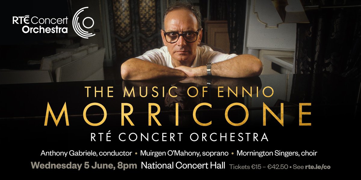 Experience the mastery of late movie music maestro Ennio Morrricone with the RTÉ Concert Orchestra 🎻 📆 Weds June 5, 8pm @NCH_Music 🎟️ Selling fast! orchestras.rte.ie/events/4336/th…