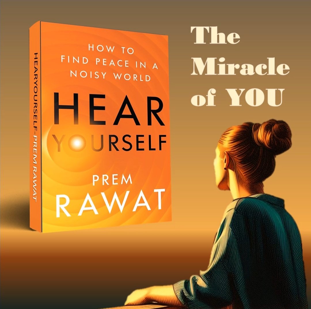 'Hear Yourself' a bestseller by Prem Rawat. A message of Peace. Buy online. hearyourselfbook.com #hearyourselfBook #infpeace #infhear