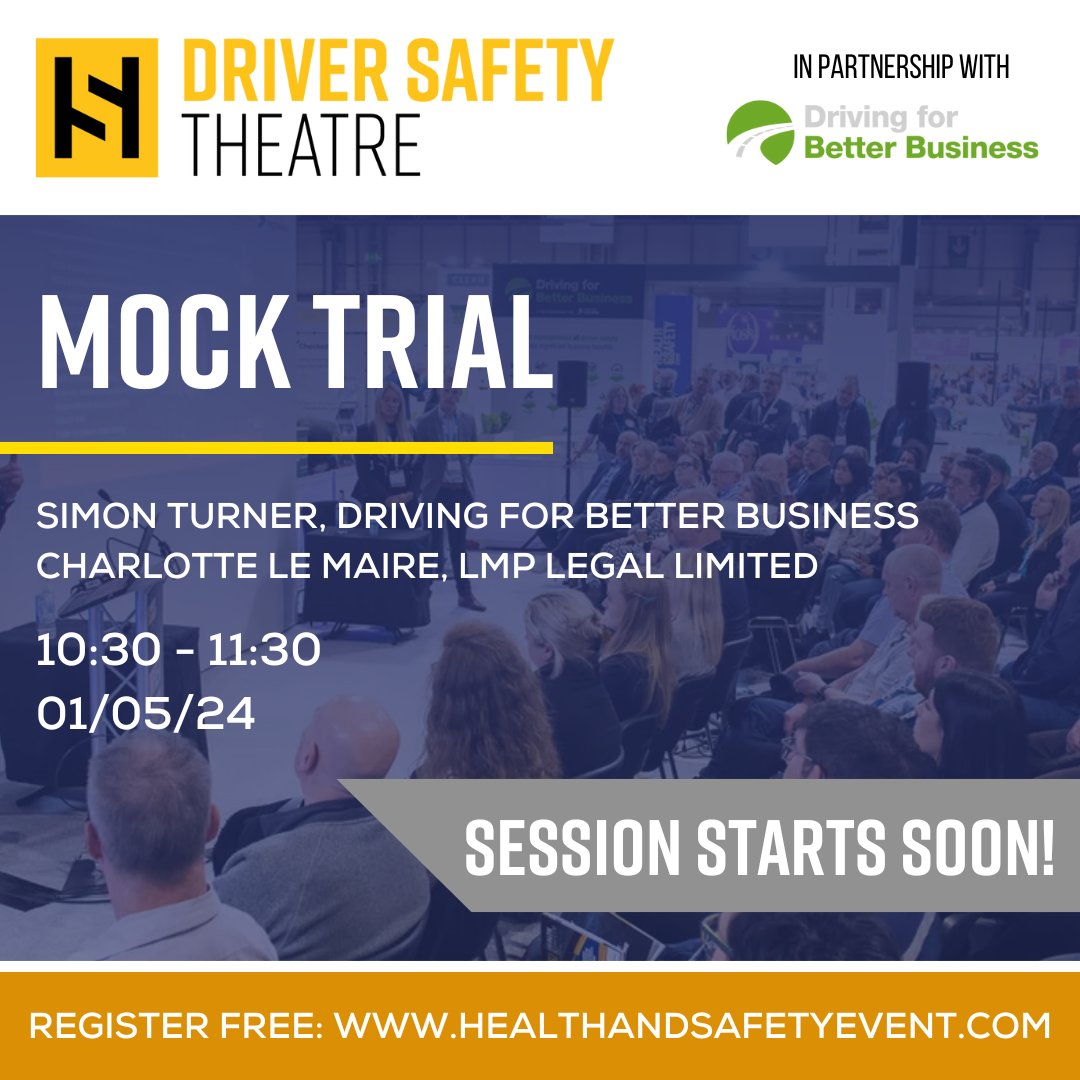 Session starts in 10 mins! 🗣️ Head over to The Driver Safety Theatre, in partnership with Driving for Better Business for the return of their Mock Trial! #HSE2024