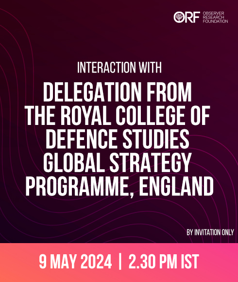 .@ORFMumbai is hosting an interaction with a delegation from the Royal College of Defence Studies (@DefAcUK) Global Strategy Programme, accompanied by Lt. Gen. Sir George Norton KCVO CBE, Commandant, RCDS 🗓️9 May, 2.30 PM | Mumbai @orfonline 👉or-f.org/26962