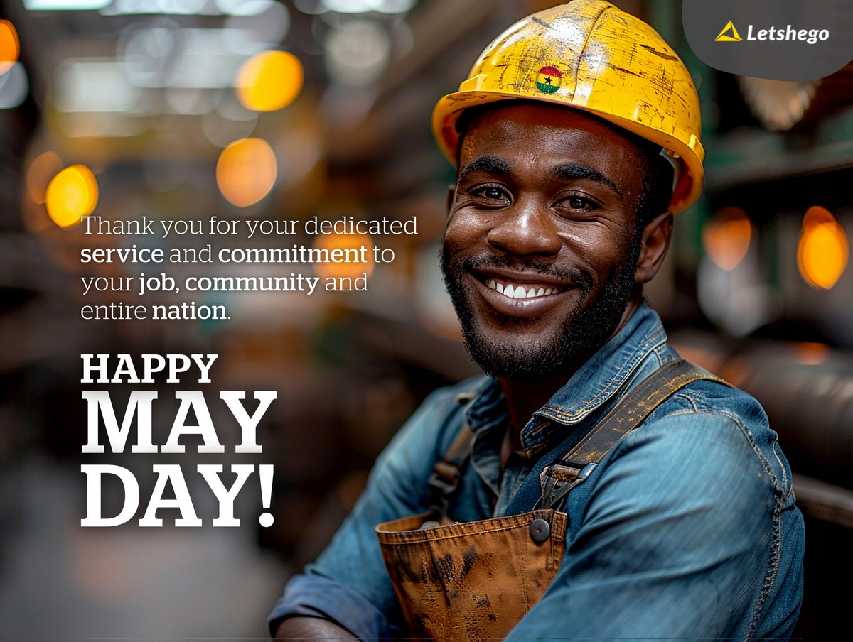 Today we celebrate the efforts of every single worker. Your efforts are appreciated. Happy May Day! #WorkersDay #MayDay #AyekooWorkers #ImprovingLives #LetshegoGhana