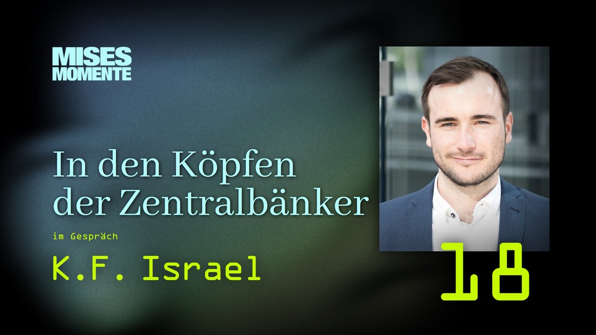MisesInstitut's tweet photo. MISES Momente #18 | mit Karl-Friedrich Israel

Die Gastgeber sprechen mit Karl-Friedrich Israel über Geldpolitik, Inflation und Inflationserwartungen aus Sicht der Zentralbänker.

von Johanna &amp; Manuel
https://t.co/mIcmZ5YPy9 https://t.co/qZItzqDLfu