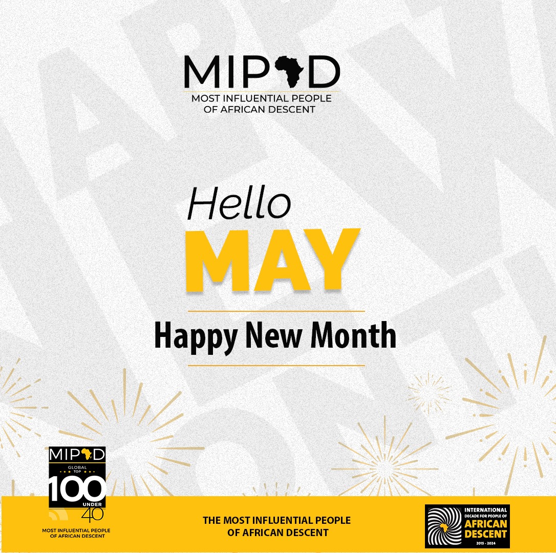 🌟 Happy New Month! 🌟 Here's to a month of seizing every moment, cherishing every opportunity, and continuing to champion the excellence and contributions of people of African descent across the globe. Wishing you all a brimming #May from all of us at MIPAD #NewMonth #MIPAD