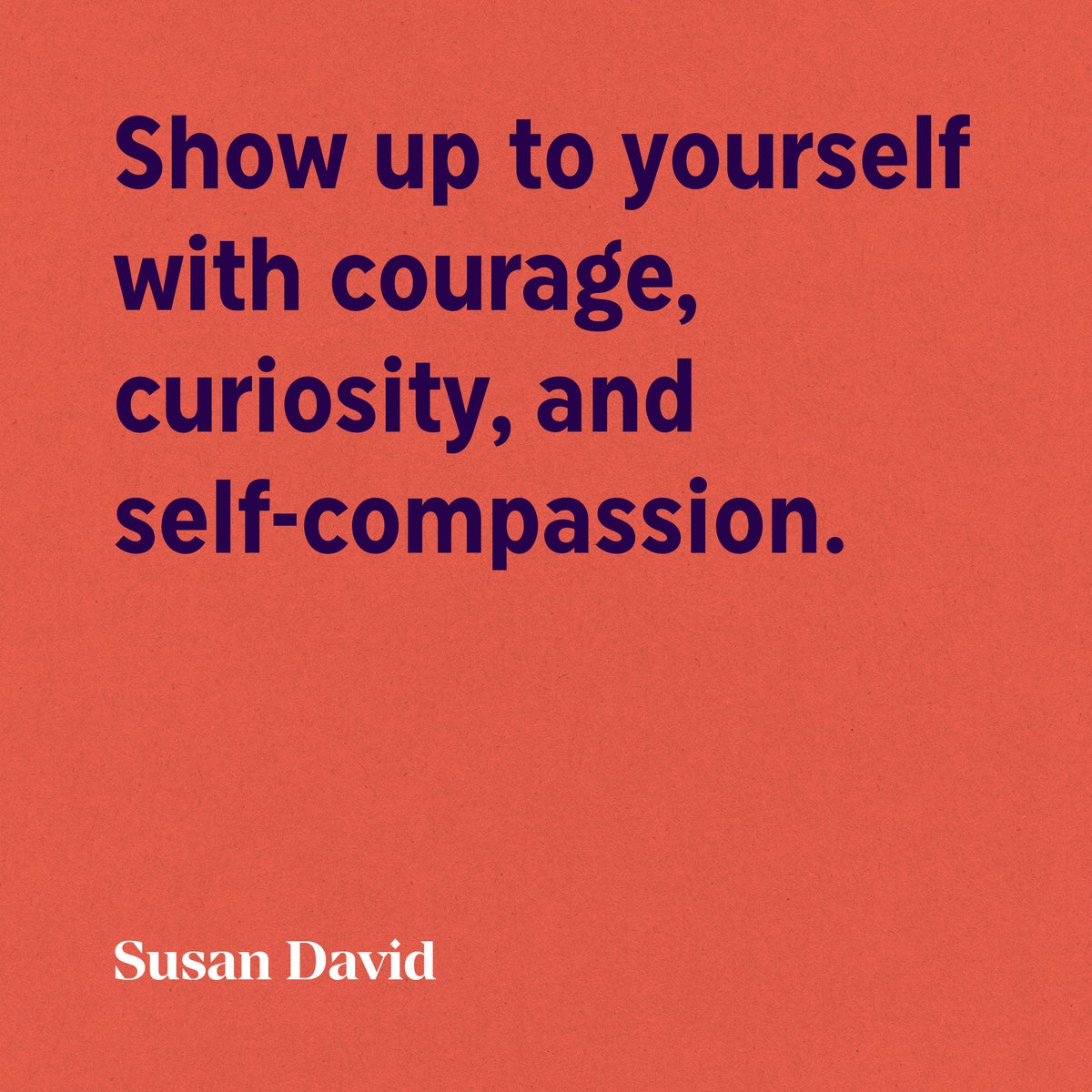 SusanDavid_PhD's tweet photo. Courage: “This is so hard,  but I choose to trust in my ability to be resilient.”
Curiosity: “Is there anything I can learn from this situation?”
Self-compassion: “I don’t feel capable right now, but I know that I am smart, resourceful, and have the capacity to rebuild.” https://t.co/c2GfDpXXuh