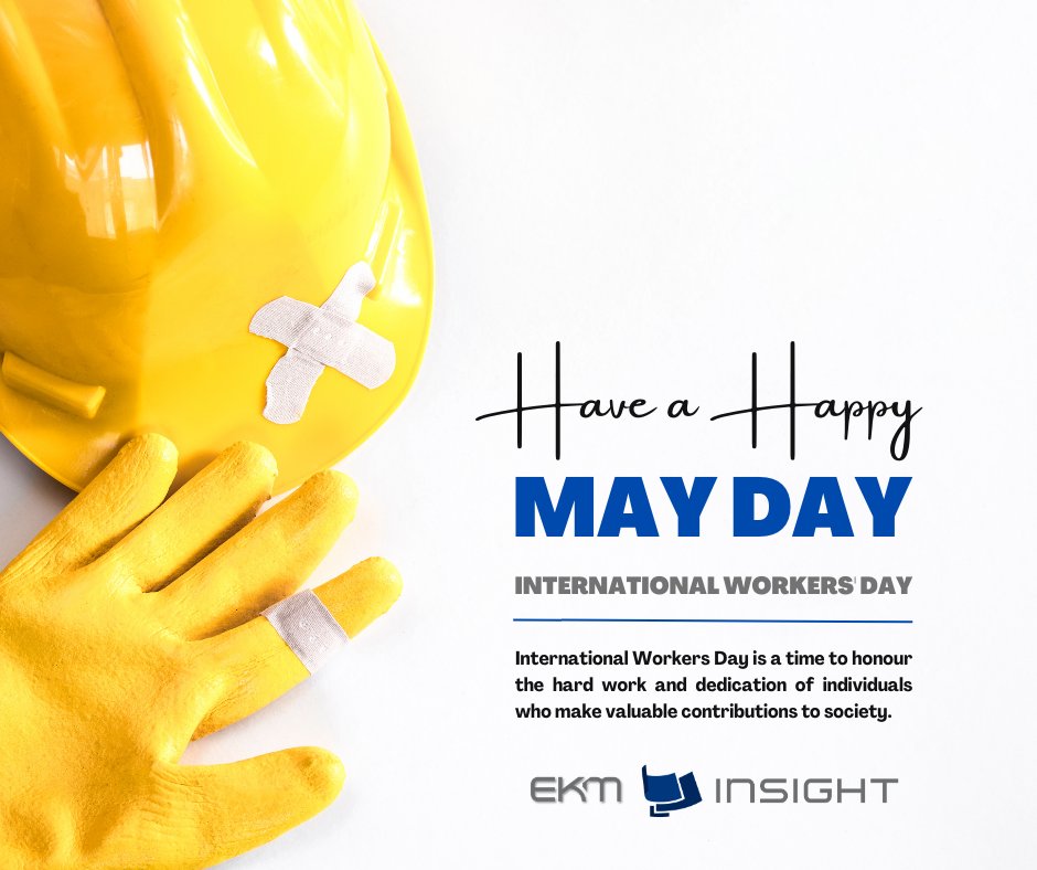May your hard work and dedication be recognised today and every day! #HappyMayDay #EKMGlobal