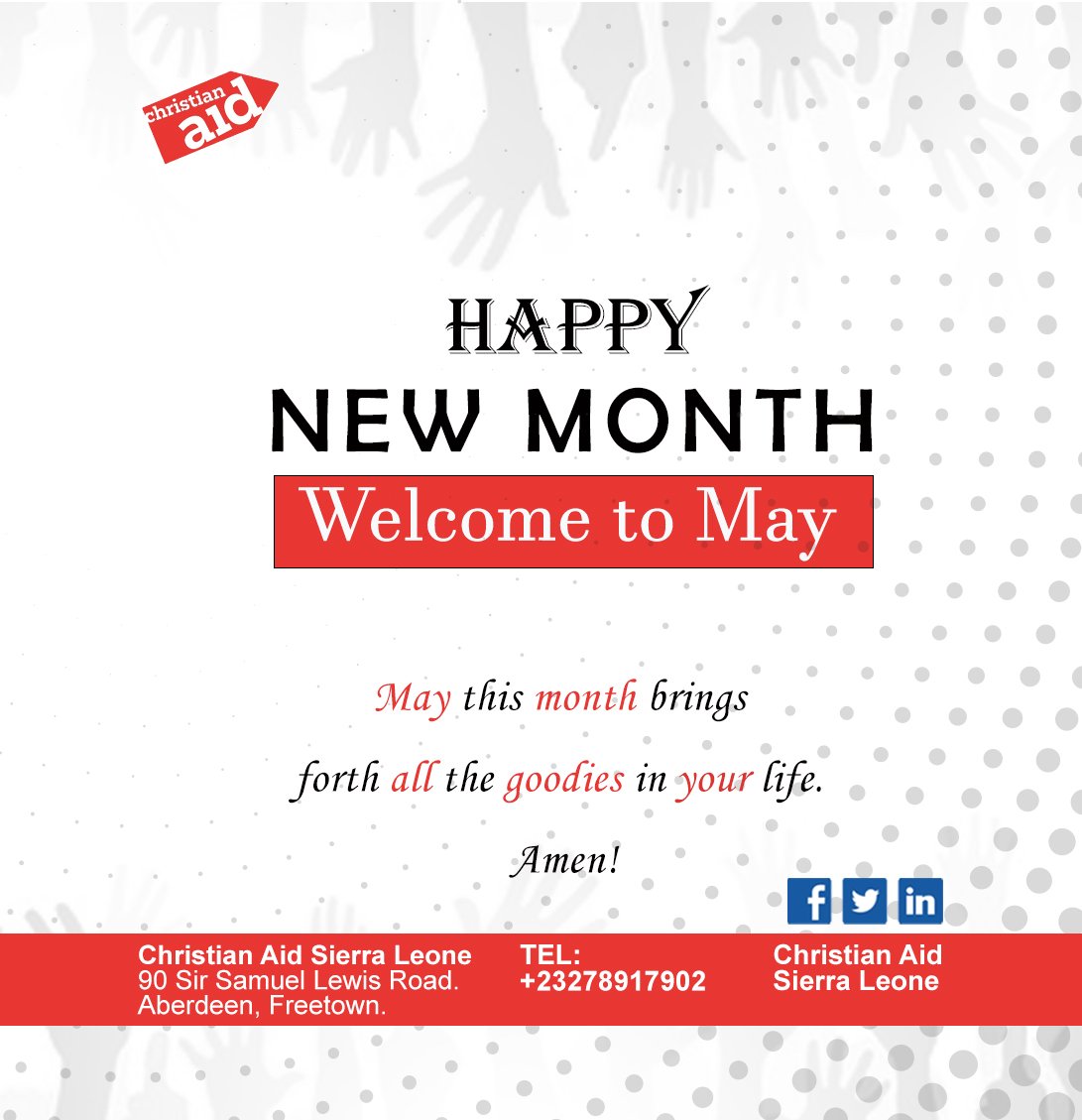 Welcome to May!
May you be favored! 
Christian Aid Sierra Leone wishes y'all A Happy New Month!

#ChristianAidSierraLeon
#Happynewmonth