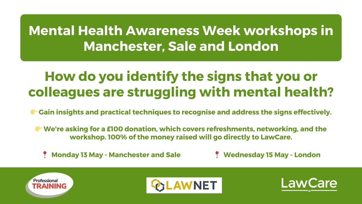 How do you identify the signs that you or colleagues are struggling with #MentalHealth? 👉 Book your workshop place now - buff.ly/3y2Pfqr 👉 Run by Professional Training and @LawNetUK in #Manchester, #Sale and #London 👉 100% of donations go to @LawCareltd #law #lawyer