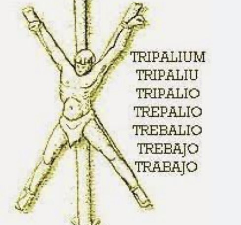 'Trabajo' viene del latín TRIPALIUM (=3 palos) que era  un instrumento de tortura y ejecución
¿No es significativo que para la lengua española 'trabajar' sea una 'tortura'? 
Y por eso dejar de trabajar por la edad es un 'júbilo'
#DiaDelTrabajo