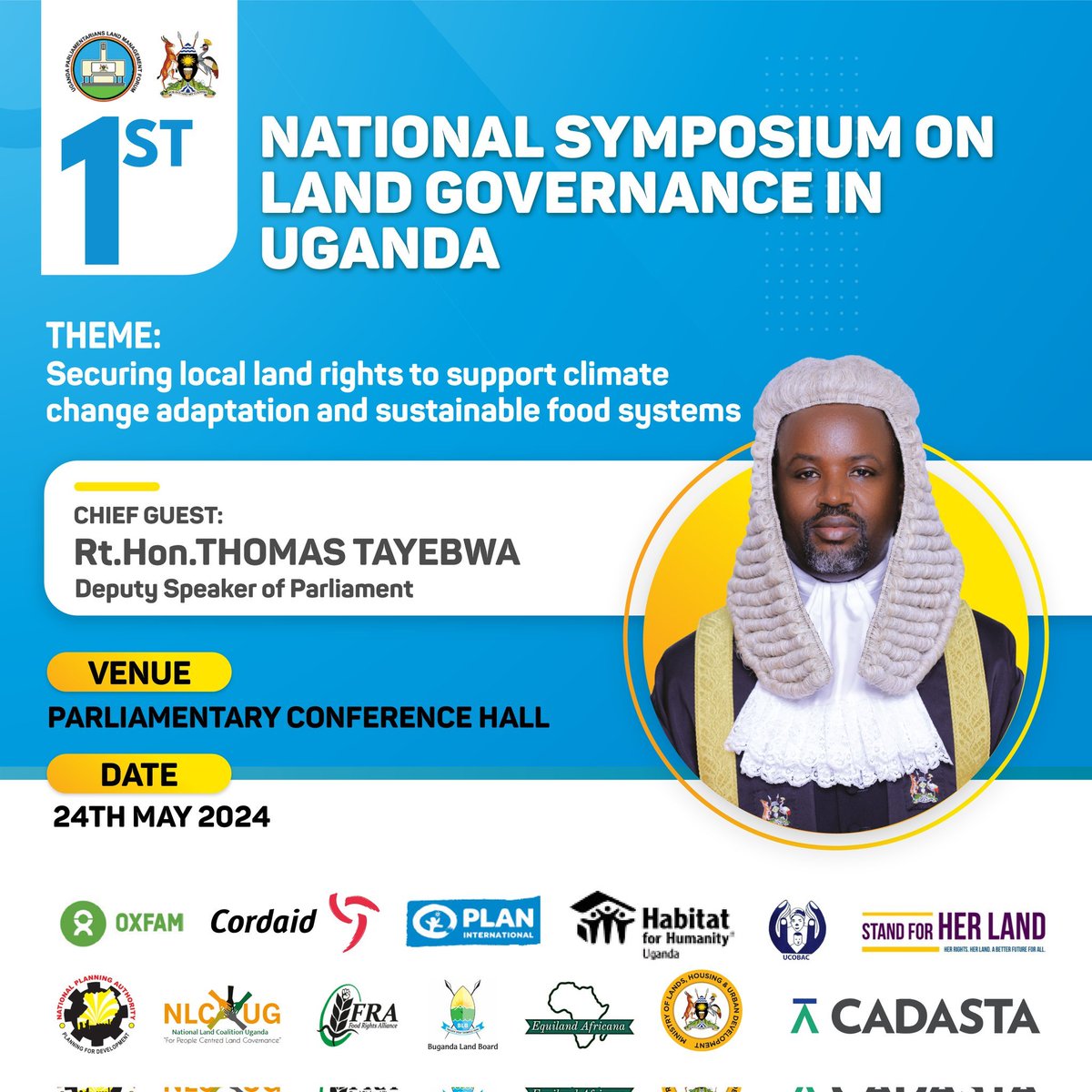 🗓️Save the date for the upcoming Land Governance #Symposium. The participants will deliberate on the matters surrounding #landrights and sustainable development. The chief guest will be Rt Hon Deputy Speaker of Parliament @Thomas_Tayebwa. #Landrights