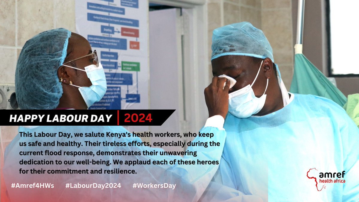 Honouring Kenya's healthcare workers, our heroes this Labour Day for their dedication during this flood crisis. #Amref4HWs #LabourDay2024 #WorkersDay