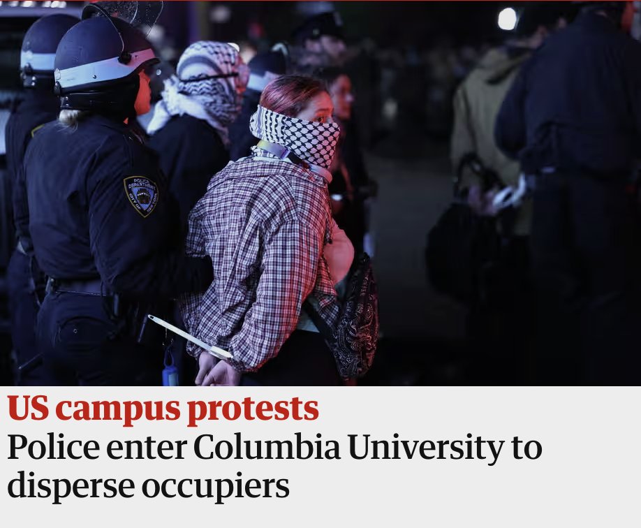 This is the current @guardian headline. If you describe the mobilisation of hundreds of riot cops, use of specialist lifting equipment & arrest & zip-tieing of student occupiers on a university campus 'entry' and 'dispersal', you're really not much of a journalist @ColumbiaSJP