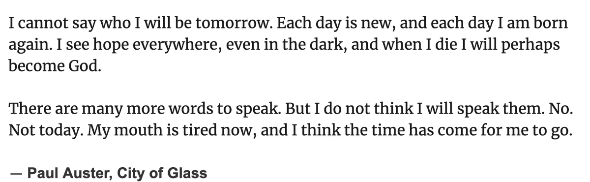 Devastated to hear Paul Auster passed, one of my favorite contemporary authors, whose prose was matched only by his four-dimensional imagination. He'll be missed dearly. May he rest in peace.