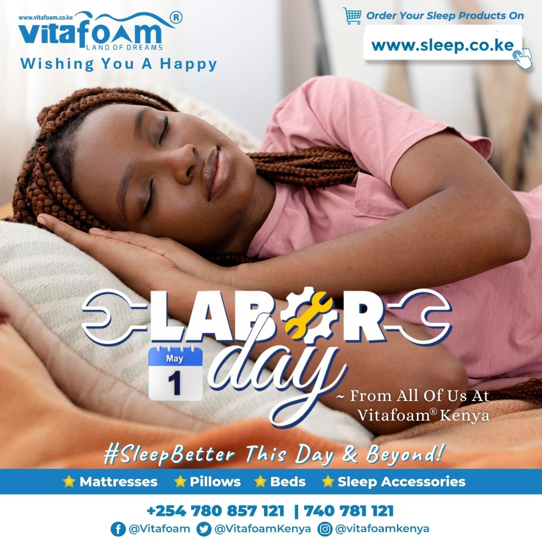 🌟🇰🇪🛏️👨‍👩‍👧‍👦 WISHING YOU 👫🛏️🇰🇪🌟 A Happy Labor Day! #OnlyAtVitaFoam │ #VitaFoamKenya 🌟🇰🇪🛌☁️🌟🛍️🇰🇪🛌☁️🌟🇰🇪🛍️🛌☁️🌟🇰🇪🛌☁️🌟 ☎ For All *Mattress, *Pillow, *Bed & *Sleep Accessory Enquiries, Orders & Deliveries: 0780 605 535 | 740 781 121