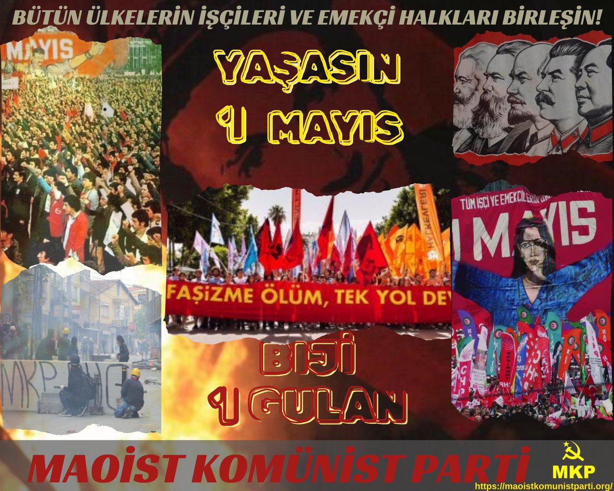 Selam Olsun 1 Mayıs İşçi Sınıfının Birlik, Dayanışma ve Mücadele Günü’ne! Yaşasın 1 Mayıs! Bijî Yek Gulan! Birlik Mücadele Zafer! maoistkomunistparti.org #1Mayıs #Yasasın1Mayıs #BijiYekGulan #LongLive1May #HBDH #KBDH #MKP #HKO #PHG #MKB #MGB