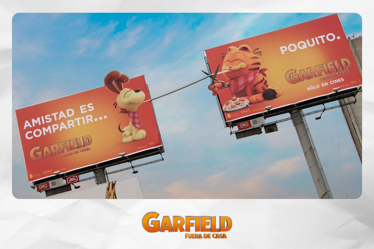 A new billboard campaign has been installed in Mexico to help advertise 'The Garfield Movie' featuring Garfield and Odie sharing a spaghetti strand in between two billboards. 

The phrase translates in English to 'FRIENDSHIP IS SHARING....A LITTLE BIT'.