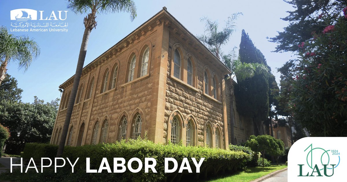 presidentmawad's tweet photo. On this special day, we celebrate the dedication and unwavering spirit of all those who contribute to the success of our beloved LAU.  Happy Labor Day! https://t.co/ijbpp8i3hN