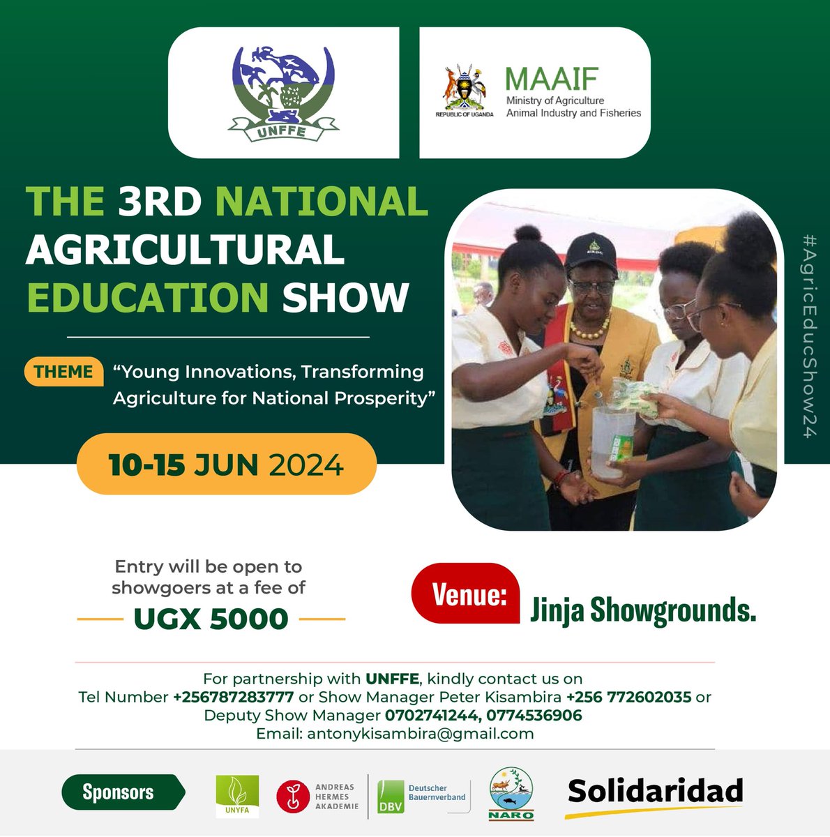 The show is aimed at supporting the dissemination and diffusion of Agriculture technologies to farmers under the UNFFE’s cooperation MoU with MAAIF, that was signed on 23rd November 2020. 
@MAAIF_Uganda @SolidaridadECA @unffe @unyfa1 @narouganda @AHA_agrar #AgricEducShow24