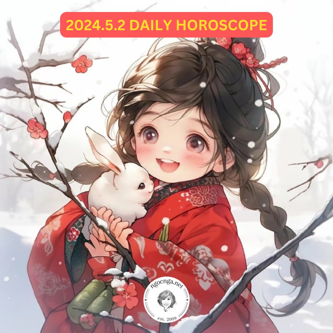 [2024.5.2 - #DailyHoroscope - #ChineseZodiac]
Auspicious: 🐰 Rabbit or 😺 Cat, 🐴 Horse, 🐯 Tiger
Inauspicious: 🐮 Ox, 🐔 Rooster, 🐲 Dragon

ngocnga.net/zi-wei-dou-shu…
#ziweidoushu #zwds #purplestar #purplestarastrology #chineseastrology #astrology #metaphysics #chinesemetaphysics