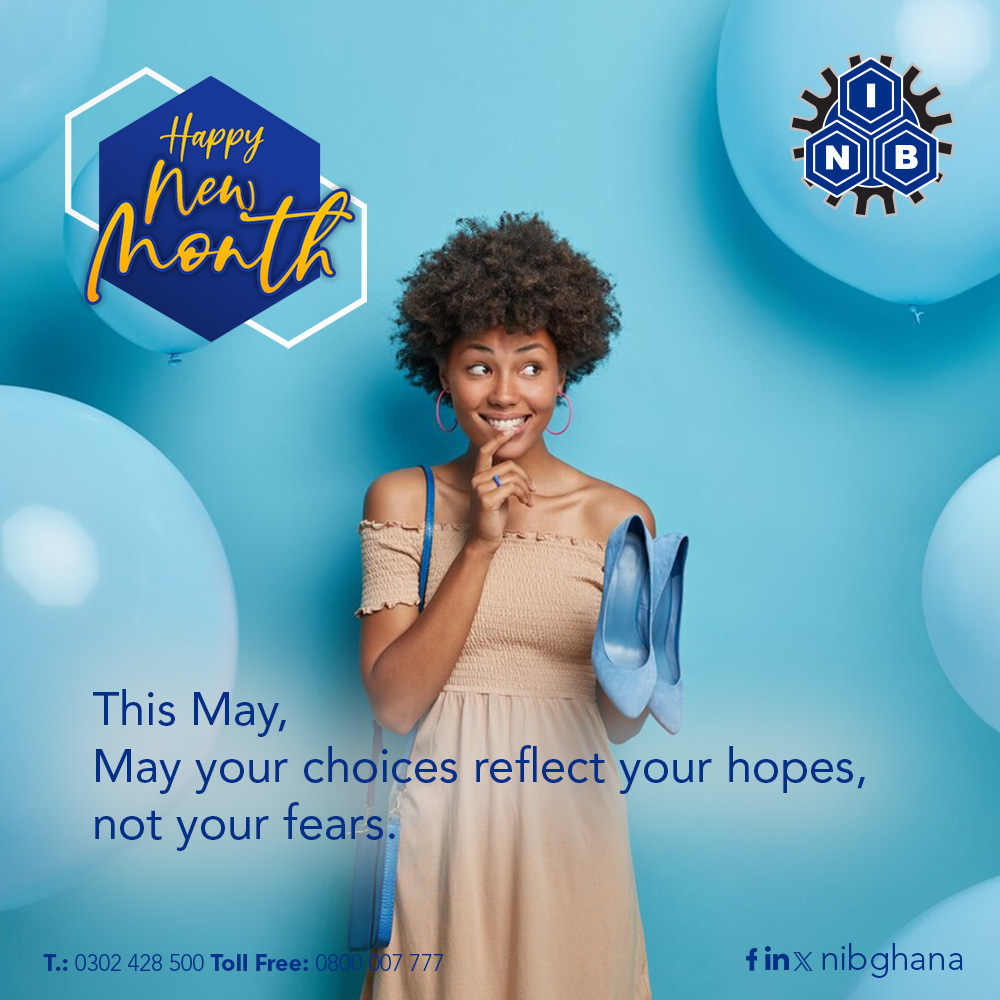 NIBGHANA's tweet photo. Happy New Month!
May is a month for new beginnings. Progress requires decisions, so let's make the best ones for ourselves.
#NIB
#newmonth
#NewBeginnings
#RightDecisions
#NIBYourbusinessisourbusiness https://t.co/eYgNeSXO9h
