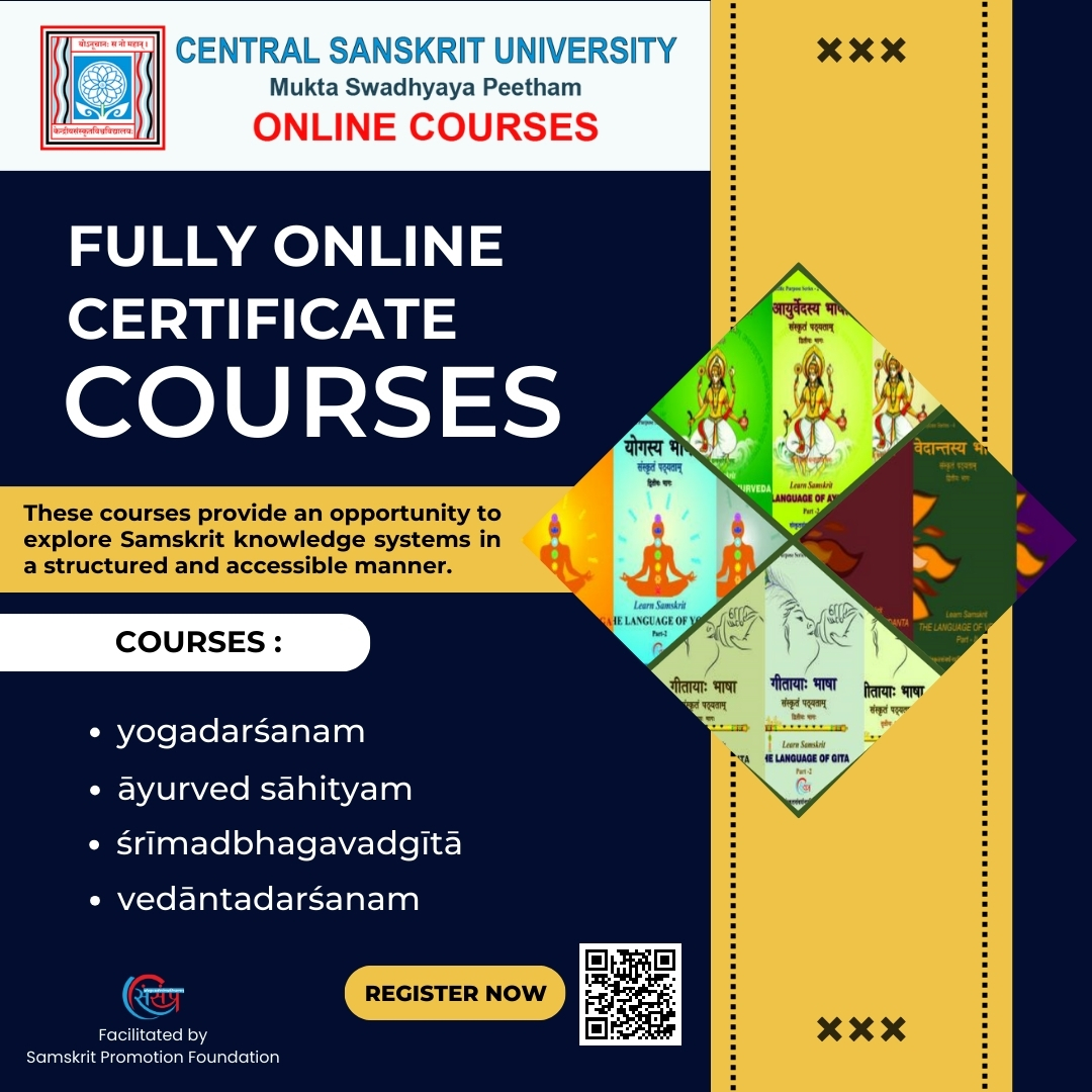 Central Sanskrit University offers online “Fully Online Certificate & Diploma Courses' on Samskrit Knowledge Systems as per the Article 4.17 of NEP 2020.

Know more - csu.learnsamskrit.online/c_course

#certificatecourses #diplomacourses #learnsanskrit #studysanskrit #onlinesanskrit