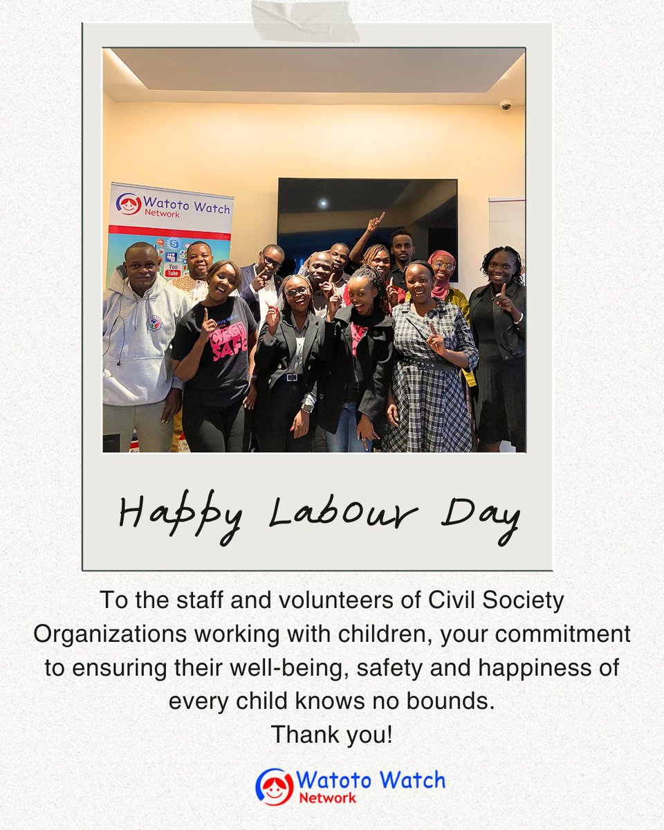 Today is.... Labour Day 1st May 2024 To the staff and volunteers of Civil Society Organizations working with children, your commitment to ensuring their well-being, safety and happiness of every child knows no bounds. Thank you! #WeCelebrateYou