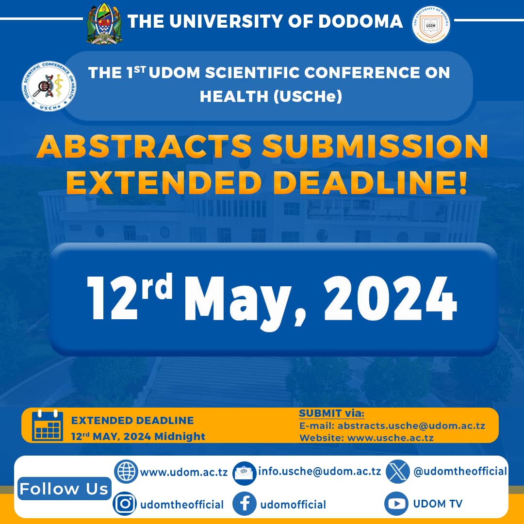 Exciting news! ⏰ The deadline for the 1st UDOM Scientific Conference on Health[USCHe] ,2024 has been extended to 12th May 2024. Submit your abstract now! usche.ac.tz/site/login #HealthForAll #Tanzania #JKIA #Health #Kitengela #ThikaRoad