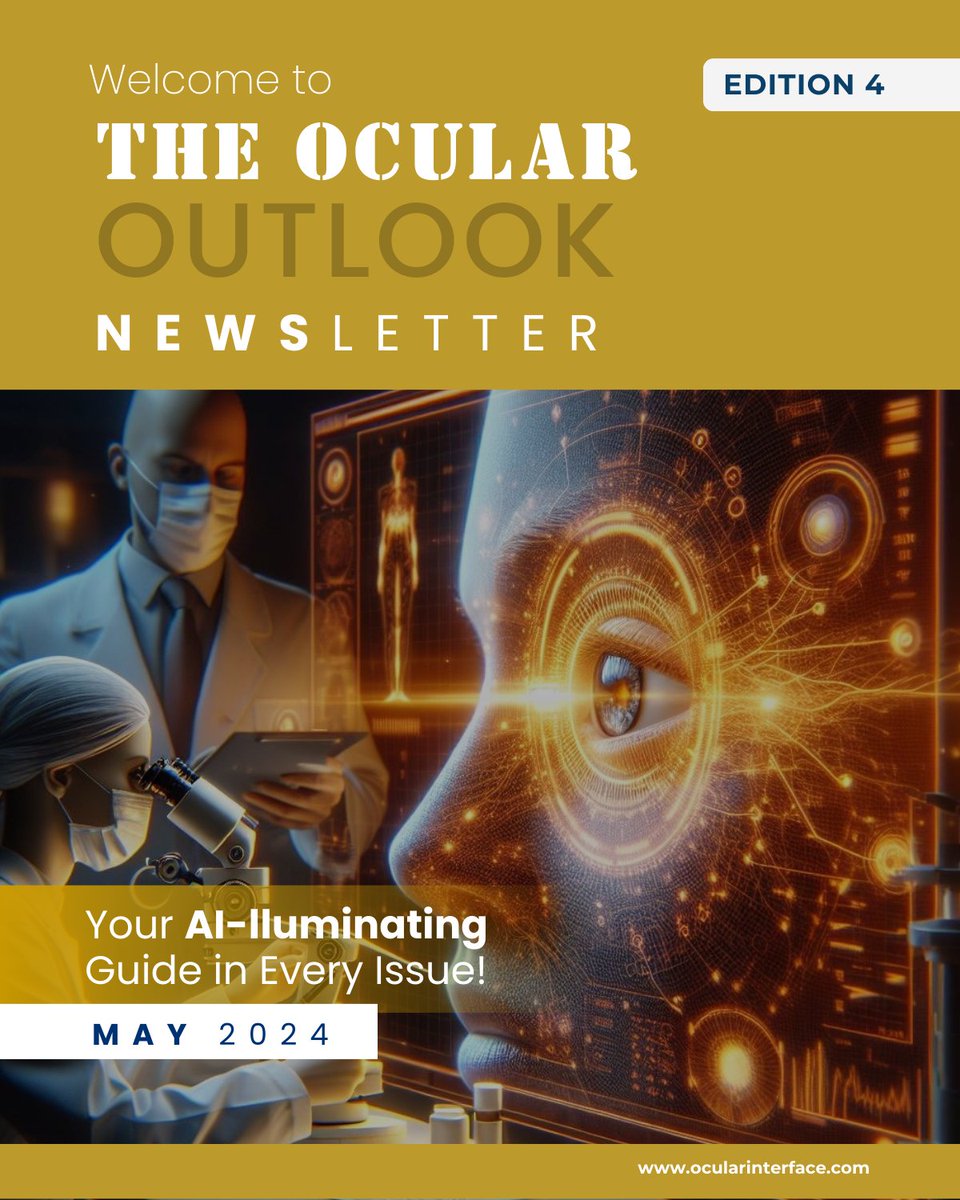 RELEASED! The OCULAR Outlook Newsletter | Edition 4 Now Available! 📩 
🎯Join Now: ocularinterface.com/membership-acc…
#Blogs #News #AI #OCULARInterface #explorepage #eyecare #trendy #knowledge #Technology #Newsletter #membership #joinforfree #youtube #health #WHO #wellness #technews