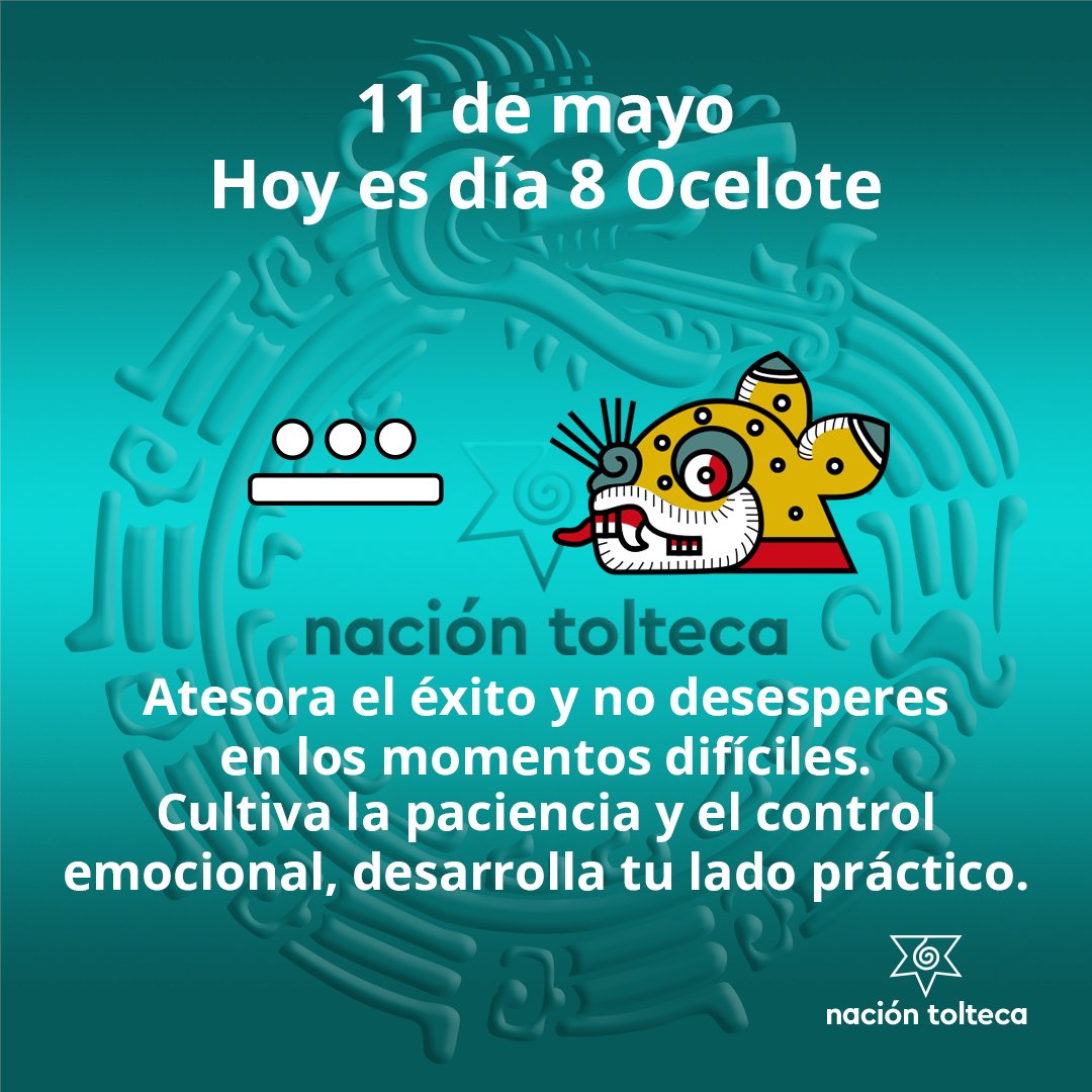 El tonal de hoy es 8 Ocelote - Chikuei Oselotl

Atesora el éxito y no desesperes en los momentos difíciles, toda situación es reversible.
Cultiva la paciencia y el control emocional, desarrolla tu lado práctico.

#tolteca #astrologia #Mexico #calendario  #toltequidad #tonal #mayo