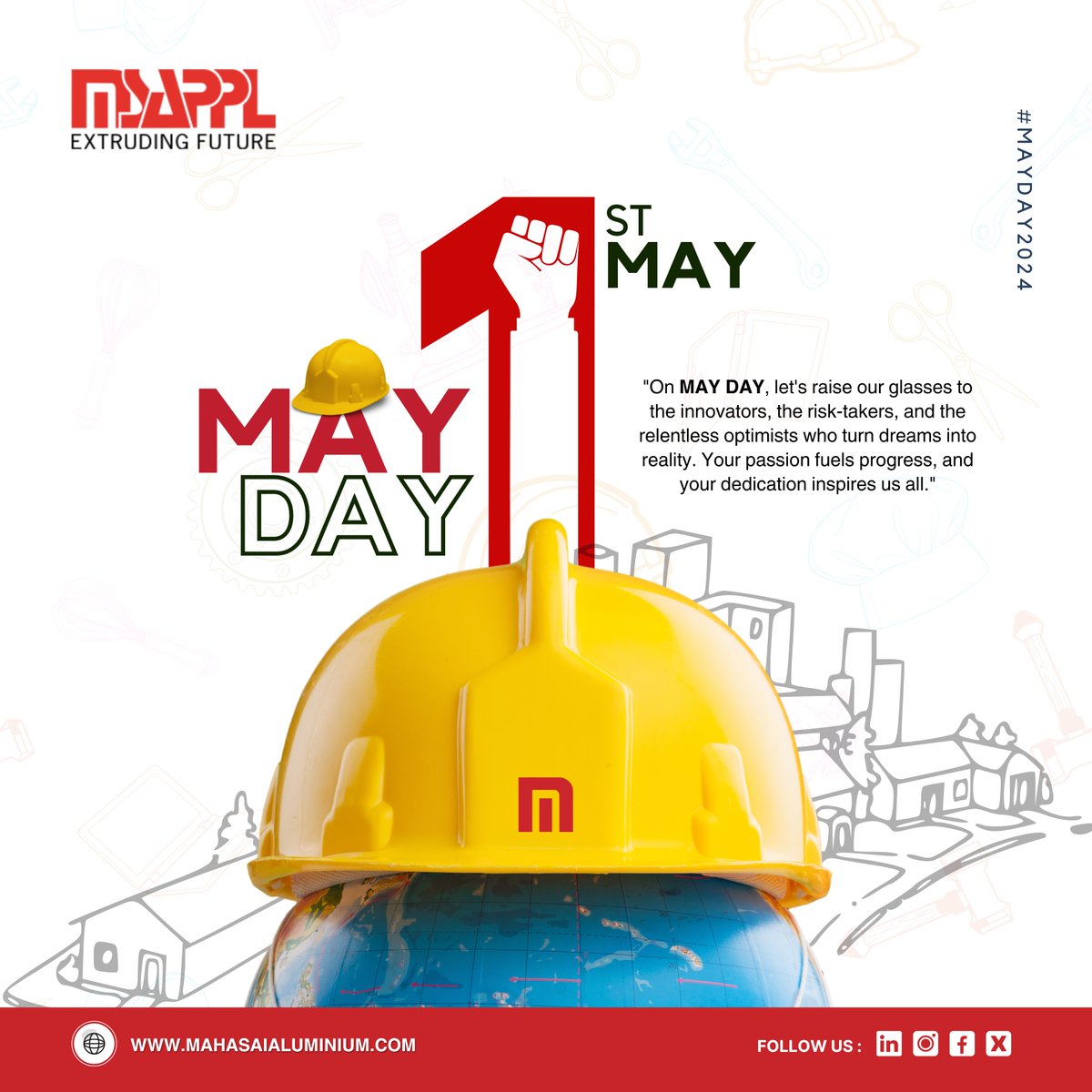 'On May Day, here's to the innovators, risk-takers, and relentless optimists who turn dreams into reality. Your passion fuels progress, inspiring us all.'

#MayDay #Innovators #RiskTakers #Optimists #DreamsIntoReality #PassionForProgress #mahasaialuminiumprofiles  #msappl