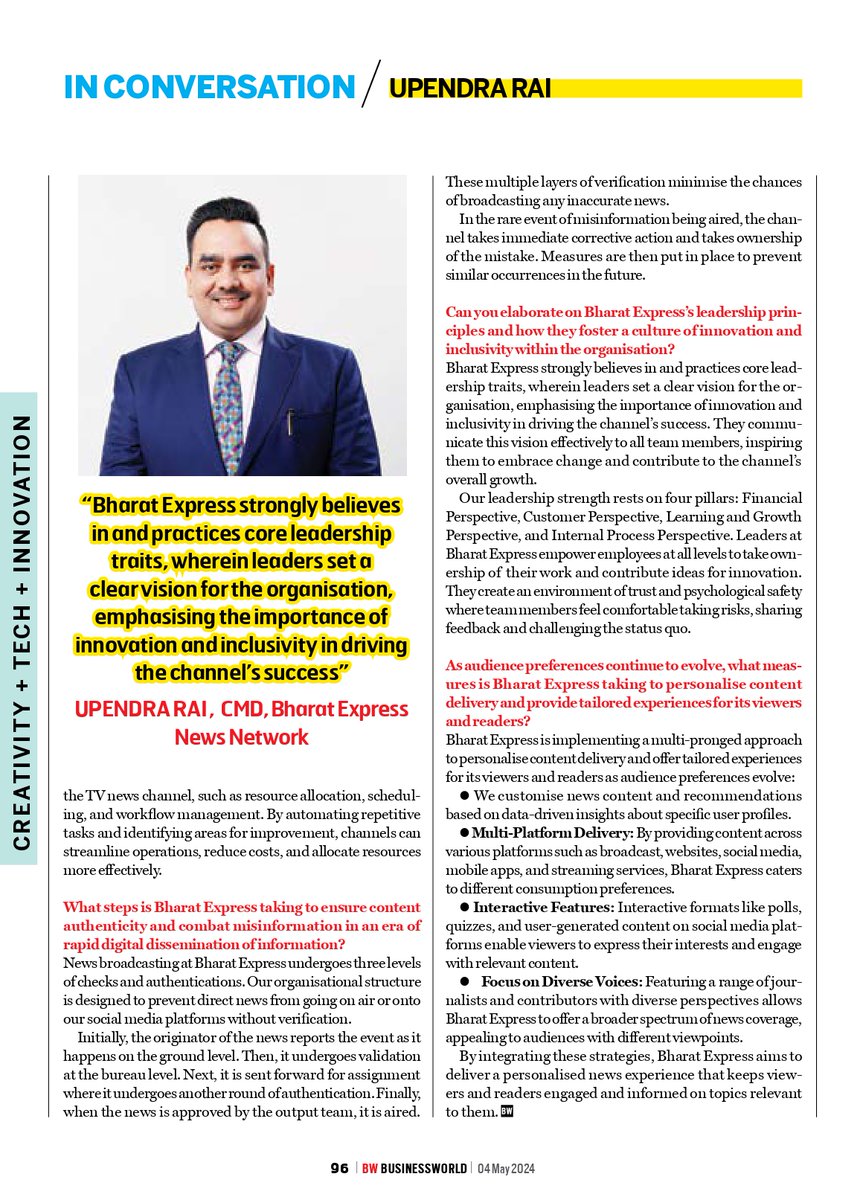 In an interview with BW Businessworld, @UpendrraRai , Chairman & Managing Director and Editor-in-Chief of Bharat Express News Network, delves into Bharat Express’ perspective of the future of news, its adaptation of emerging technologies and focus on personalised content delivery