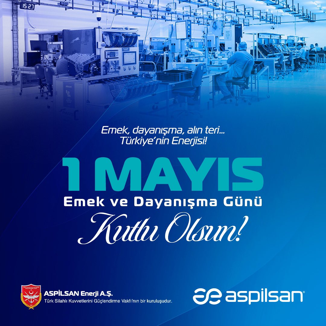 Emek, dayanışma, alın teri… Türkiye’nin Enerjisi⚡️ 1 Mayıs Emek ve Dayanışma Günü kutlu olsun. #AspilsanEnerji #1Mayıs