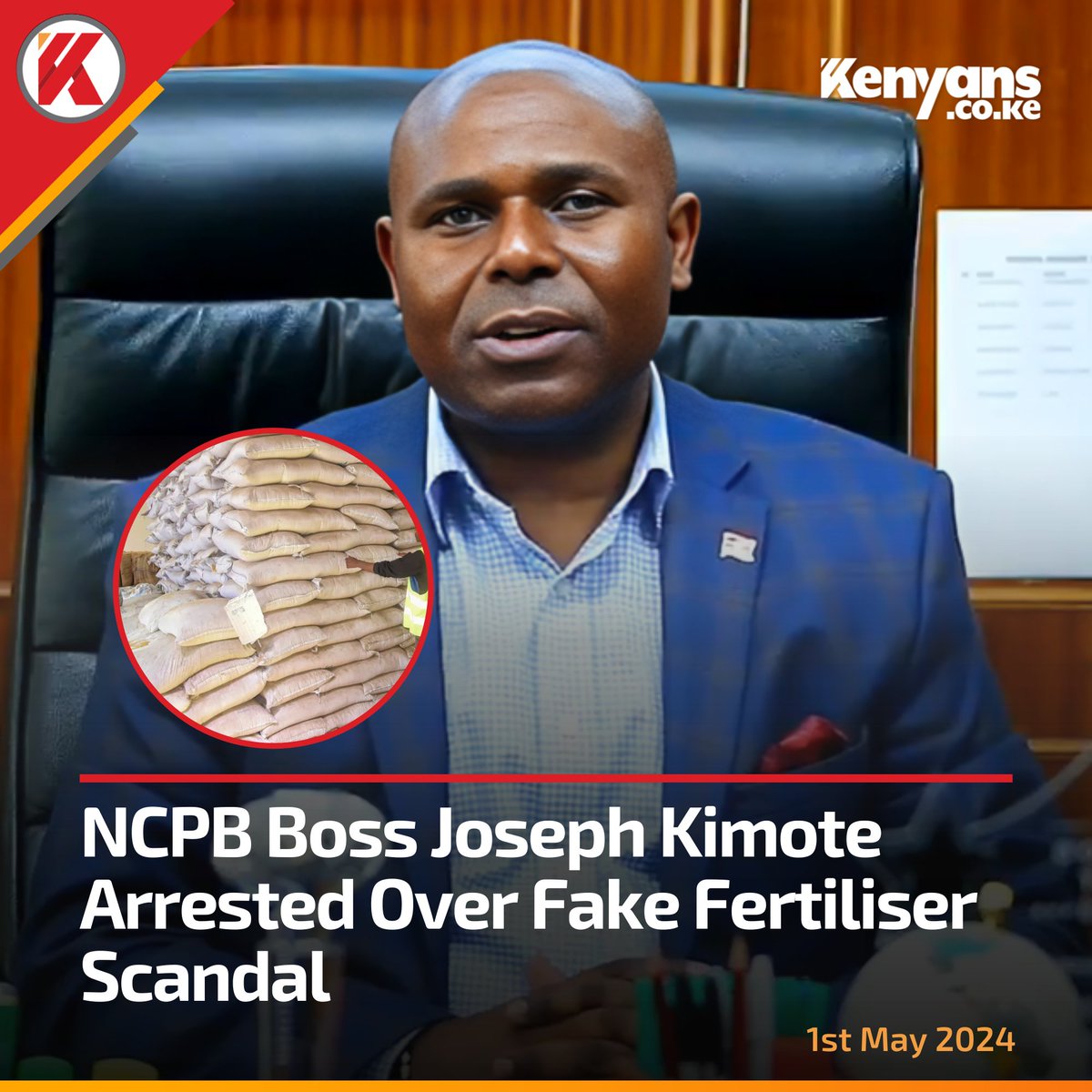 NCPB Boss Joseph Kimote arrested over fake fertiliser scandal