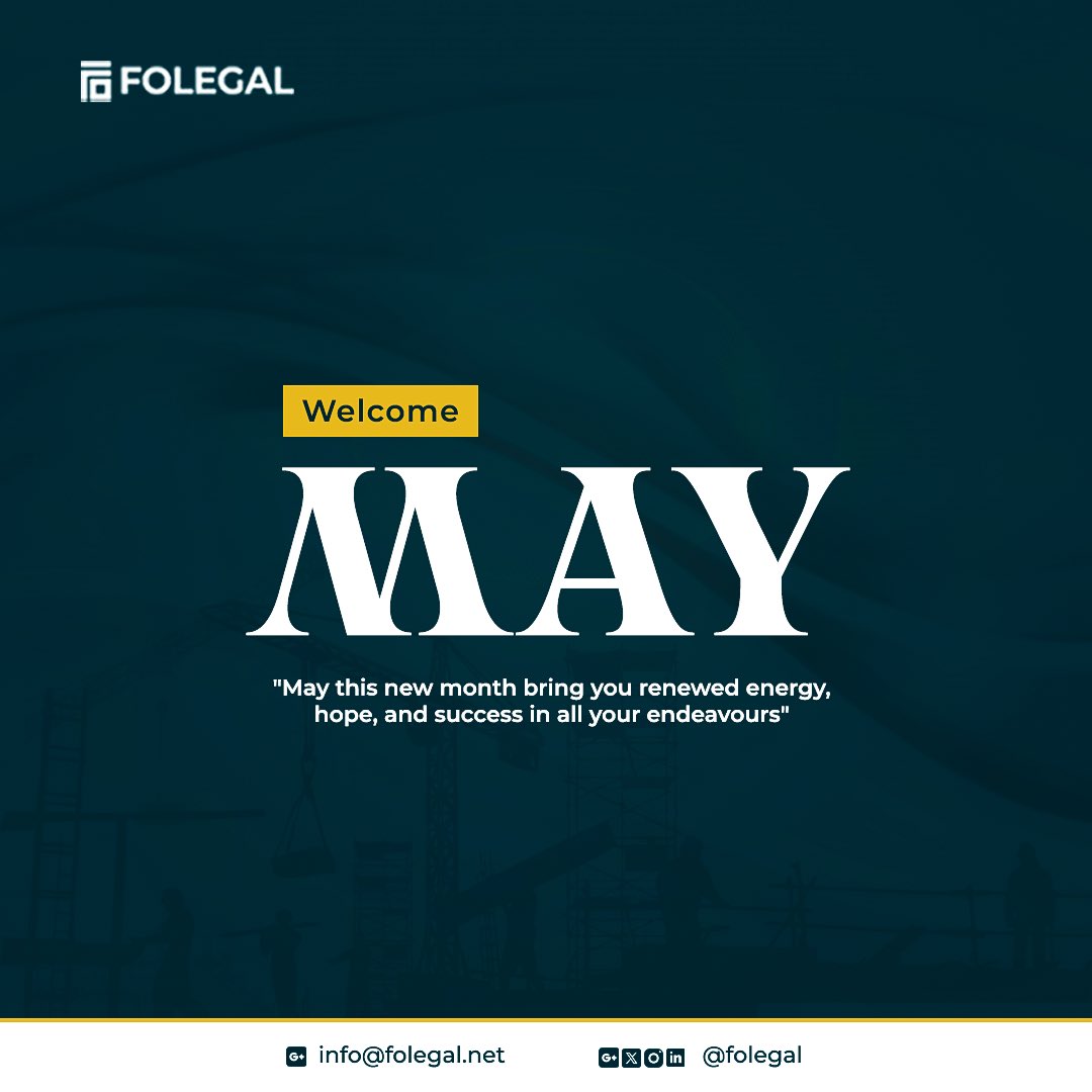 Welcome to the 5th month of the year! 

May this month bring you renewed energy, hope, and success in all your endeavours. 

Happy New Month. 

#FOLEGAL #lagos #lagoslawyer  #law #nigerianlawyers #legalpractice #legalprofession #MayMoments  #NewBeginningsMay #MayGoals
