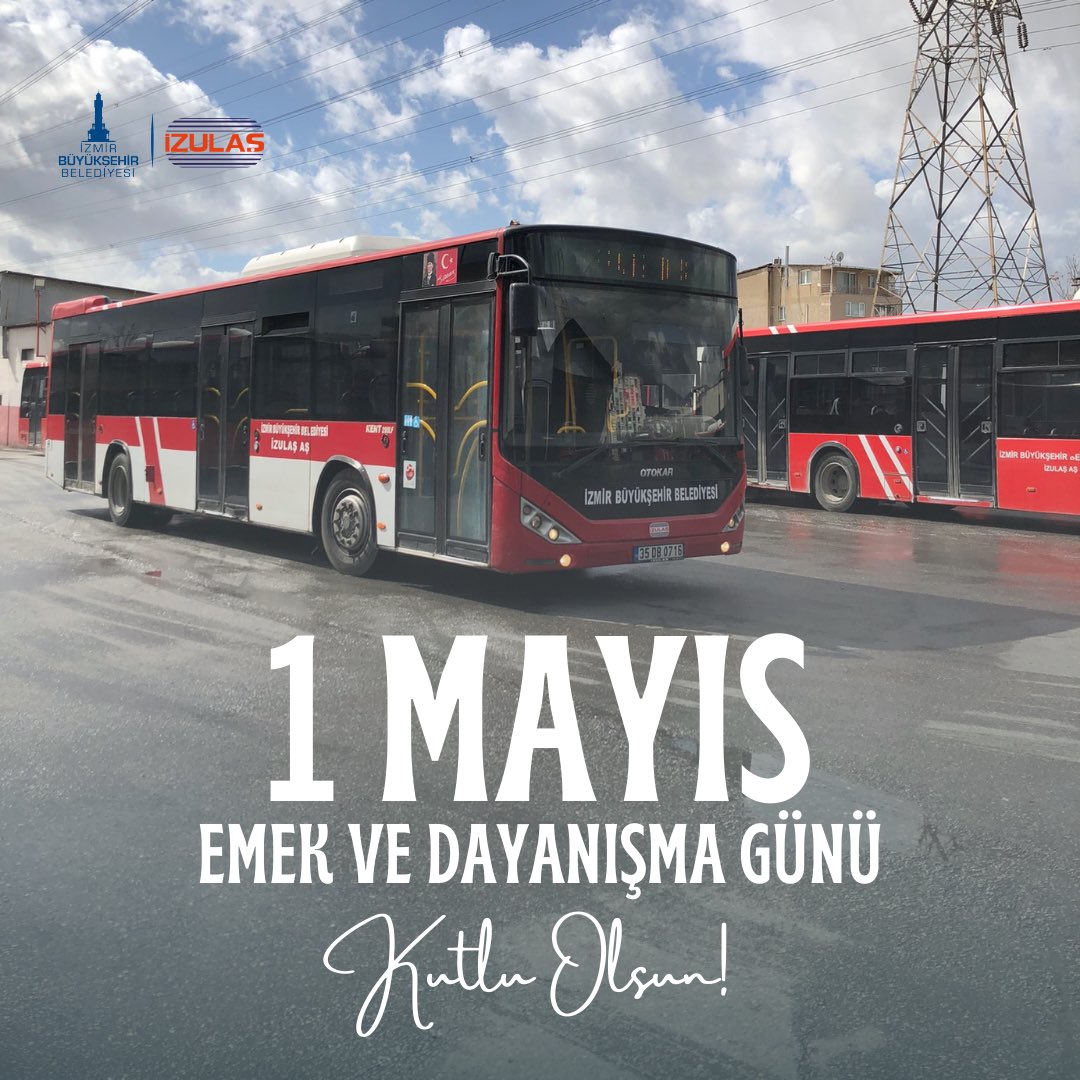 1 Mayıs Emek ve Dayanışma Günü Kutlu Olsun!

#izmirbüyükşehirbelediyesi #izulaş