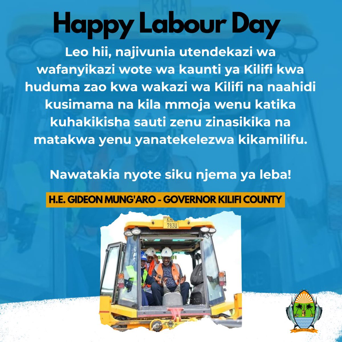 Happy Labour Day to all residents of Kilifi County! #HappyLabourDay