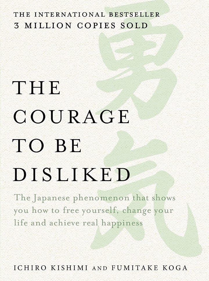 Personal Development Books Everyone Should Read

1. The Courage to be Disliked