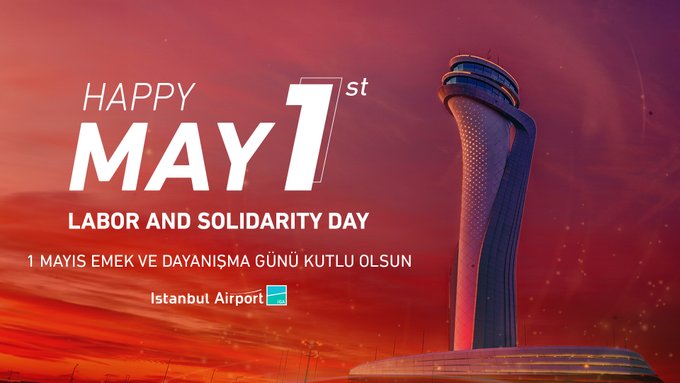 (Görme engelliler için görsel betimlemesidir) Kırmızı bir arka plana sahip görselde “ Happy May 1st, Labor and Solidarity Day. 1 Mayıs Emek ve Dayanışma Günü Kutlu Olsun” yazısı ve İGA İstanbul Havalimanı logosu yer alırken, arka planda İGA İstanbul Havalimanı’nın stilize edilmiş bir lale figürü şeklideki Hava Trafik Kontrol Kulesi görünüyor. (This is a visual description for visually-impaired individuals) In a visual with a red background, there is the text "Happy May 1st, Labor and Solidarity Day." alongside the logo of iGA Istanbul Airport, while in the background, iGA Istanbul Airport's tulip-shaped Air Traffic Control Tower is visible.