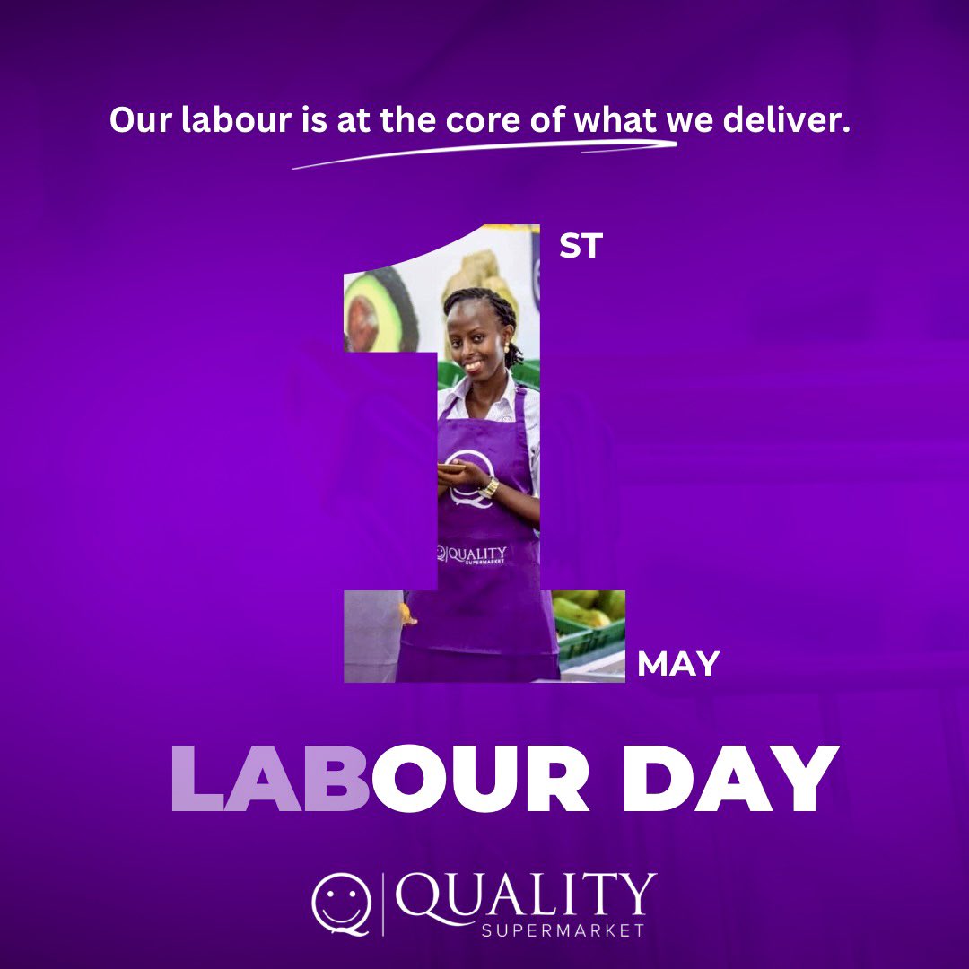 From all of us at #QualitySupermarket, we wish you a happy Labour day 💜.