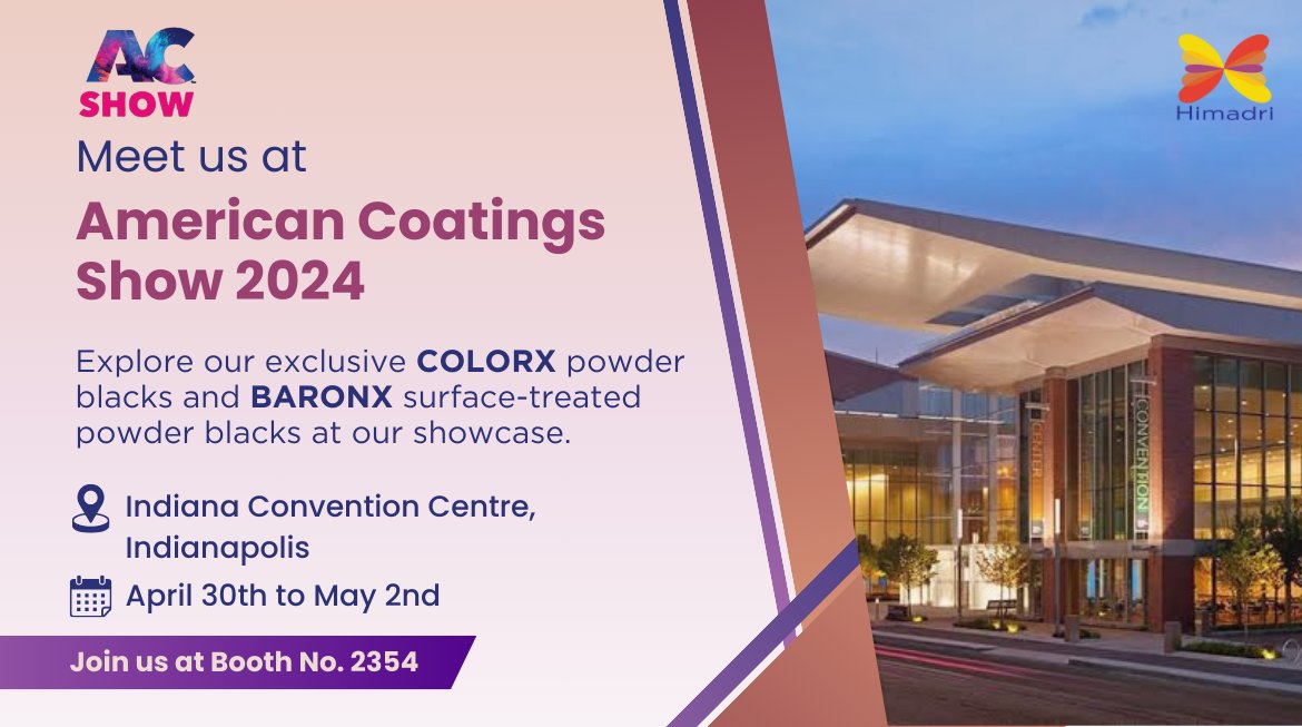 HimadriSpChem's tweet photo. Thrilled to share that we are participating in the @AC_Show 2024, from April 30-May 02 in #Indianapolis! We will showcase our #COLORX powder blacks & #BARONX surface-treated powder blacks. Visit us at Booth No. 2354, hosted by our partner @RavagoChem #himadrispchem #himadri https://t.co/t3v0REC9HA
