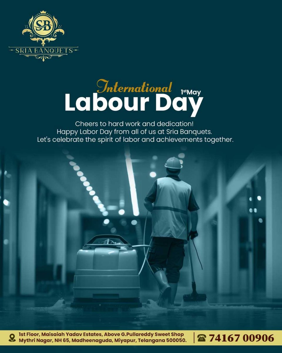 Honoring the strength and dedication of workers around the world. Happy International Labor Day! 

#InternationalLaborDay #SriaBanquetHall #madinaguda #miyapur #LaborDay #WorkersOfTheWorld #LaborDay2024 #LaborMovement #SupportWorkers #CelebrateLabor